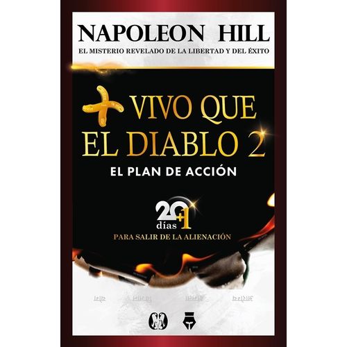 MAS VIVO QUE EL DIABLO 2 - EL PLAN DE ACCION - NAPOLEON HILL