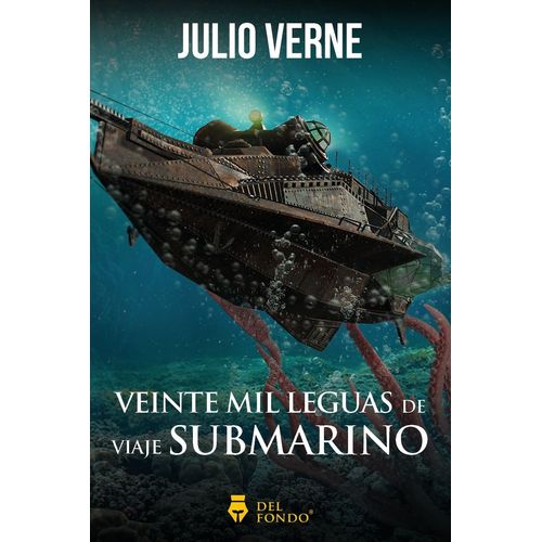 VEINTE MIL LEGUAS DE VIAJE SUBMARINO - JULIO VERNE