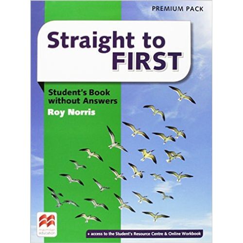 STRAIGHT TO FIRST - STUDENT'S BOOK NO KEY