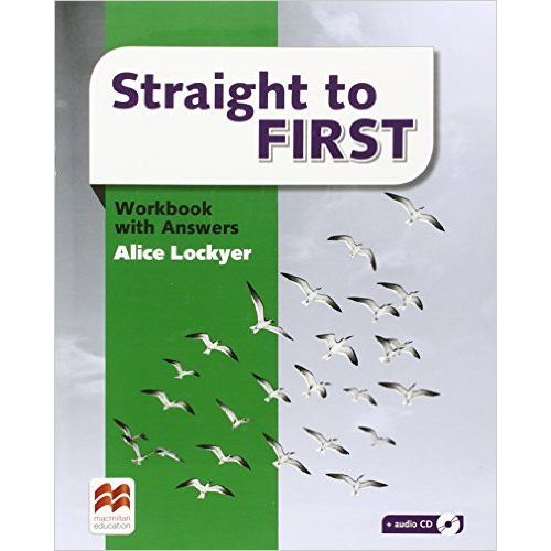 STRAIGHT TO FIRST - WORKBOOK WITH KEY