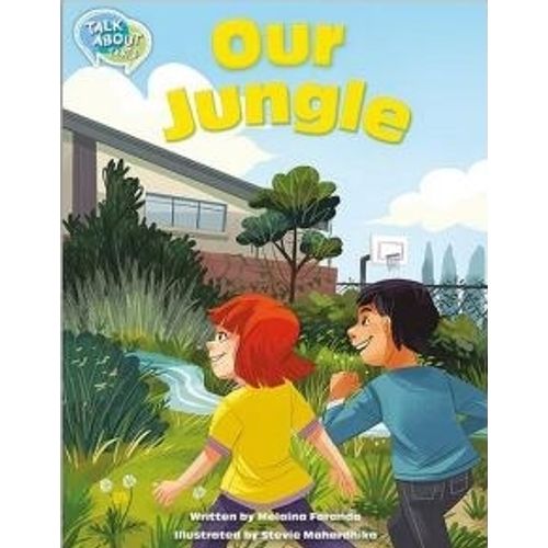 OUR JUNGLE - TALK ABOUT TEXTS 3 - READING LEVEL 25 OUR JUNGLE - TALK ABOUT TEXTS 3 - READING LEVEL 25