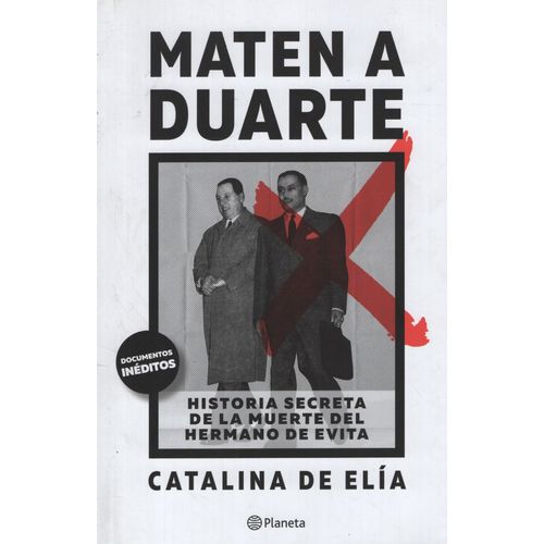 LIBRO MATEN A DUARTE - CATALINA DE ELIA
