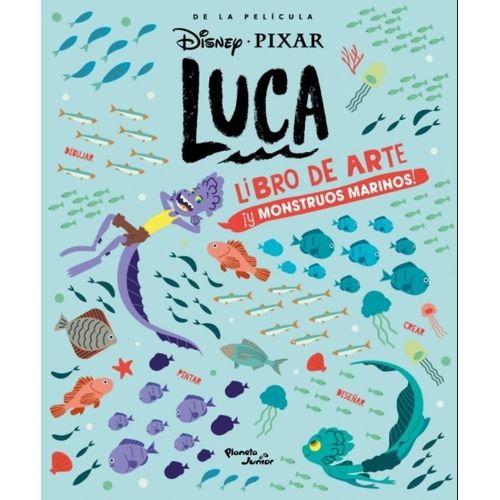 LUCA - LIBRO DE ARTE Y MONSTRUOS MARINOS - DISNEY PIXAR LUCA - LIBRO DE ARTE Y MONSTRUOS MARINOS - DISNEY PIXAR