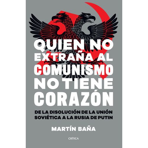 QUIEN NO EXTRAÑA AL COMUNISMO NO TIENE CORAZON - MARTIN BAÑA