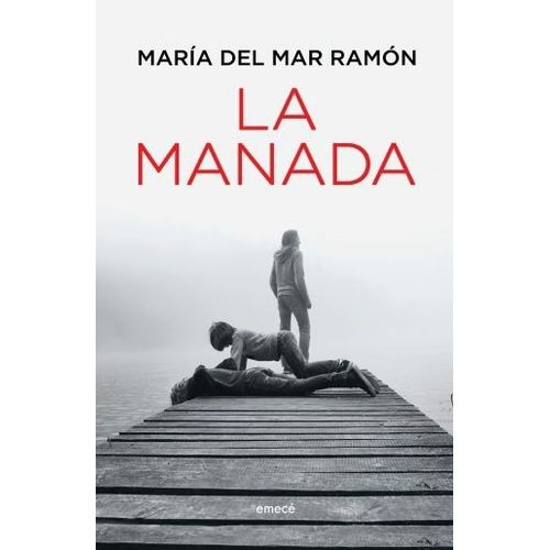 LA MANADA - MARIA DEL MAR RAMON