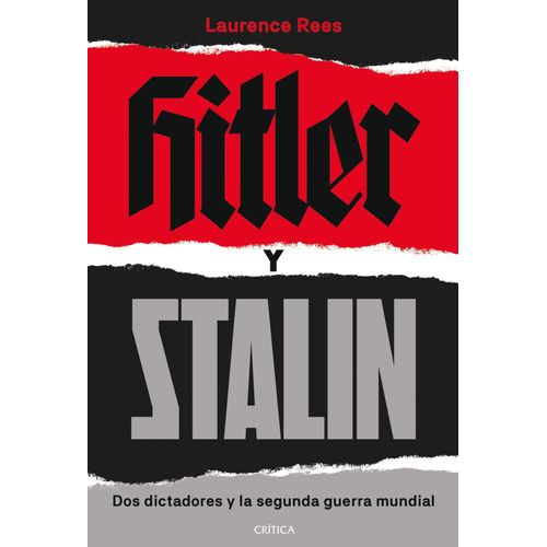 LIBRO HITLER Y STALIN - LAURENCE REES