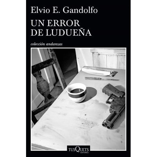 UN ERROR DE LUDUEÑA - ELVIO GANDOLFO