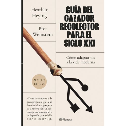 GUIA DEL CAZADOR-RECOLECTOR PARA EL SIGLO XXI