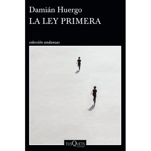 LIBRO LA LEY PRIMERA - DAMIAN HUERGO
