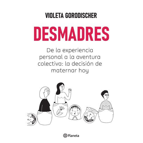 DESMADRES - VIOLETA GORODISCHER