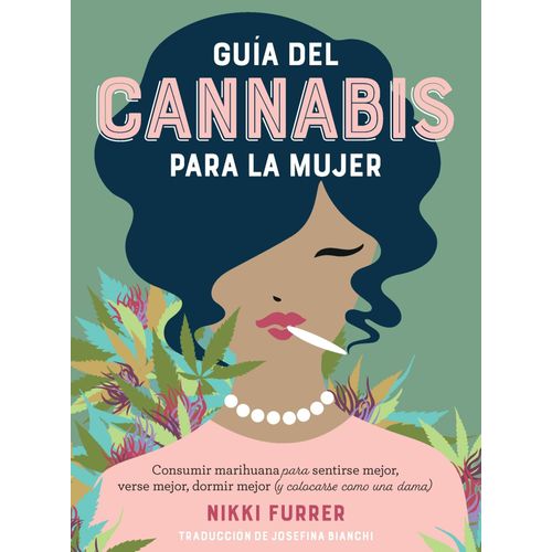 GUIA DE CANNABIS PARA LA MUJER - NIKKI FURRER