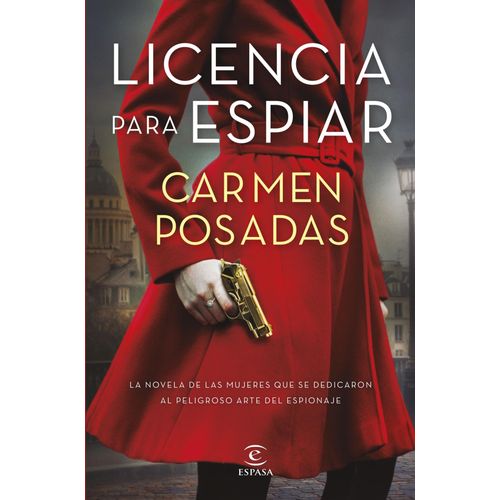 LICENCIA PARA ESPIAR - CARMEN POSADAS