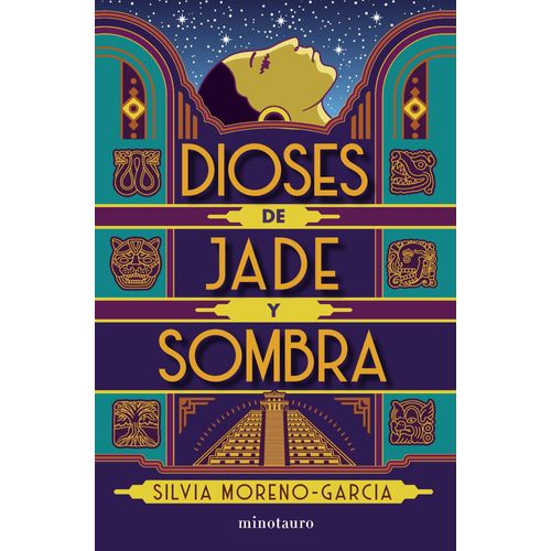 DIOSES DE JADE Y SOMBRA - SILVIA MORENO-GARCIA