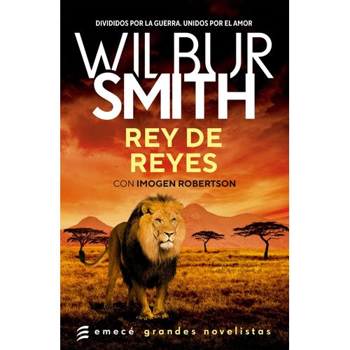 REY DE REYES - WILBUR SMITH