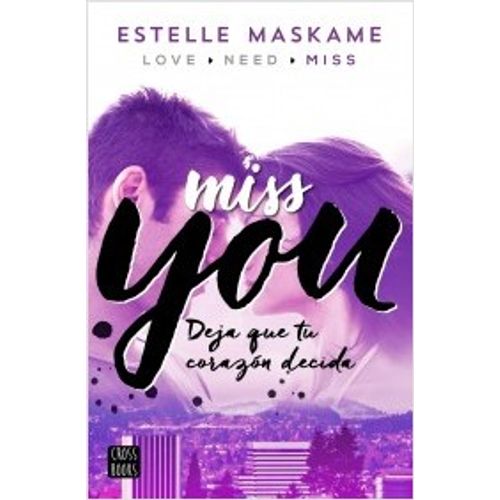 MISS YOU - DEJA QUE TU CORAZON DECIDA - ESTELLE MASKAME