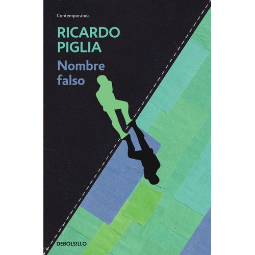NOMBRE FALSO - RICARDO PIGLIA