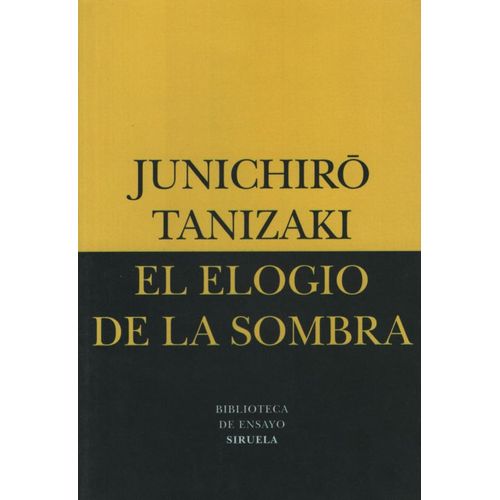 EL ELOGIO DE LA SOMBRA