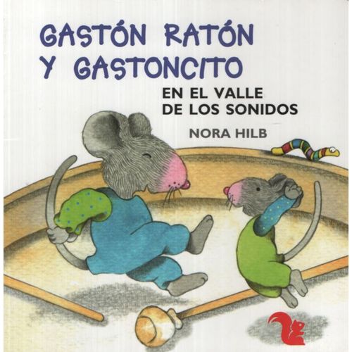 GASTON RATON Y GASTONCITO EN EL VALLE DE LOS SONIDOS - MAYUS