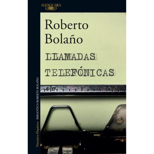 LLAMADAS TELEFONICAS - ROBERTO BOLAÑO