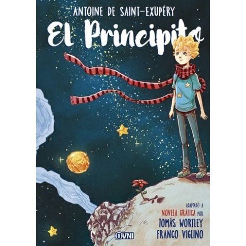 EL PRINCIPITO - NOVELA GRAFICA - OVNI PRESS