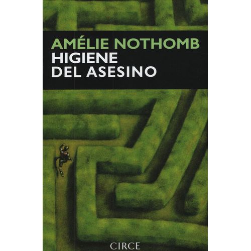 LIBRO HIGIENE DEL ASESINO - AMELIE NOTHOMB