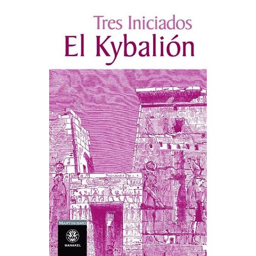 EL KYBALION - TRES INICIADOS