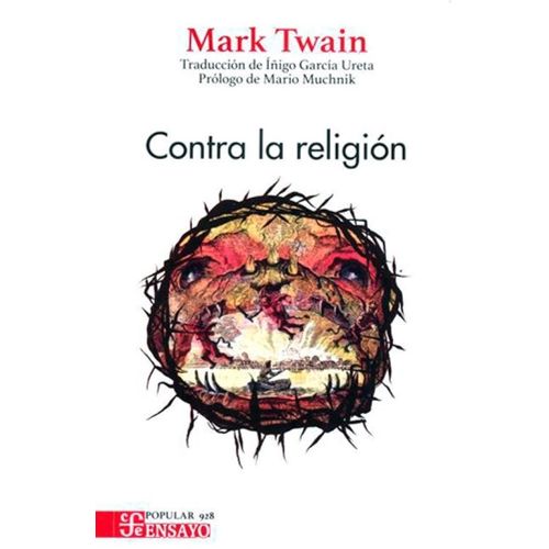 CONTRA LA RELIGION - MARK TWAIN