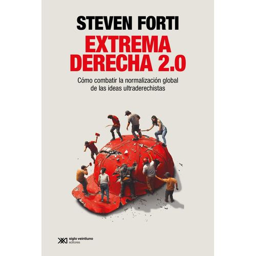 EXTREMA DERECHA 2.0 - STEVEN FORTI