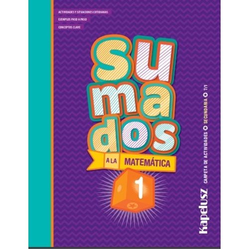 SUMADOS A LA MATEMATICA 1 (7/1) - CARPETA DE ACTIVIDADES (SE