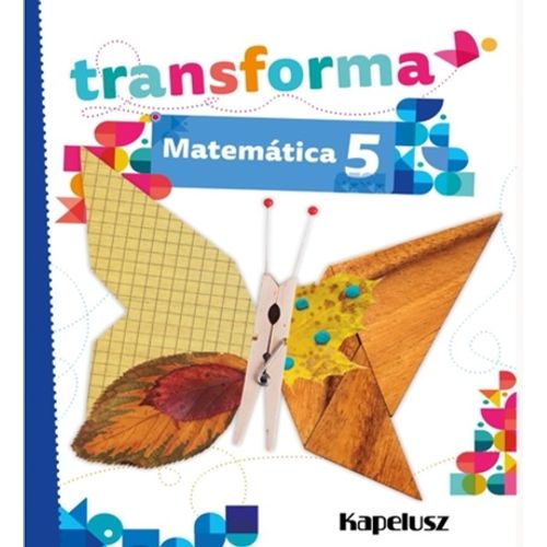 MATEMATICA 5 - TRANSFORMA