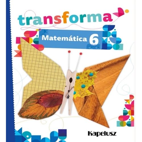MATEMATICA 6 - TRANSFORMA