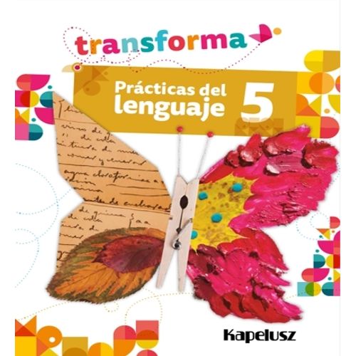 PRACTICAS DEL LENGUAJE 5 - TRANSFORMA