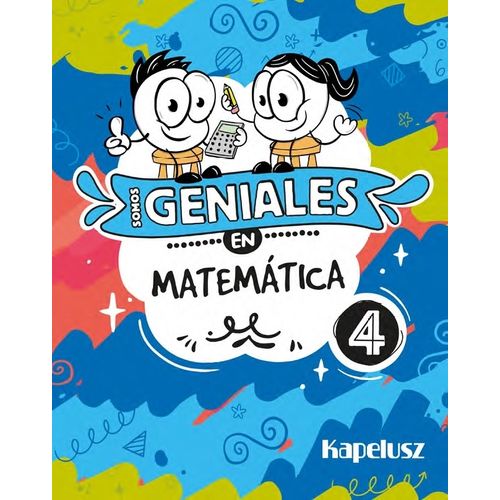 SOMOS GENIALES EN MATEMATICA 4 SOMOS GENIALES EN MATEMATICA 4