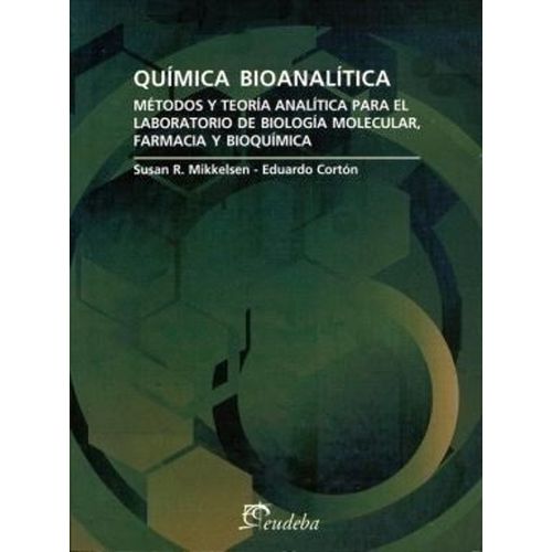 QUIMICA BIOANALITICA - SUSAN MIKKELSEN - EDUARDO CORTON