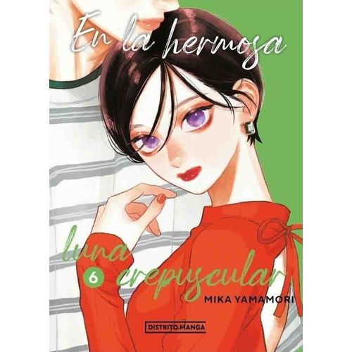 EN LA HERMOSA LUNA CREPUSCULAR 6 - MIKA YAMAMORI