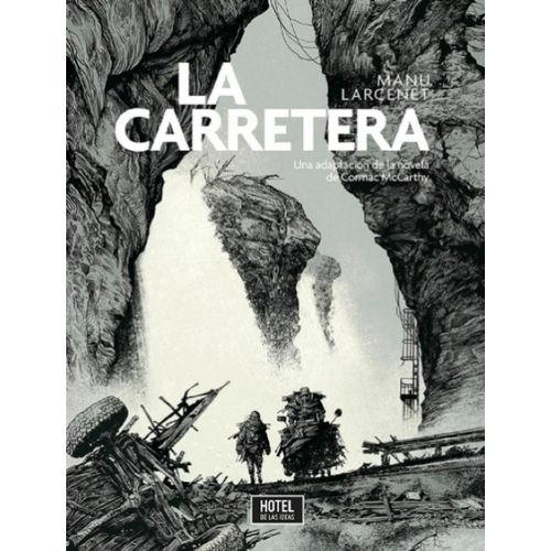 LA CARRETERA - NOVELA GRAFICA - MANU LARCENET