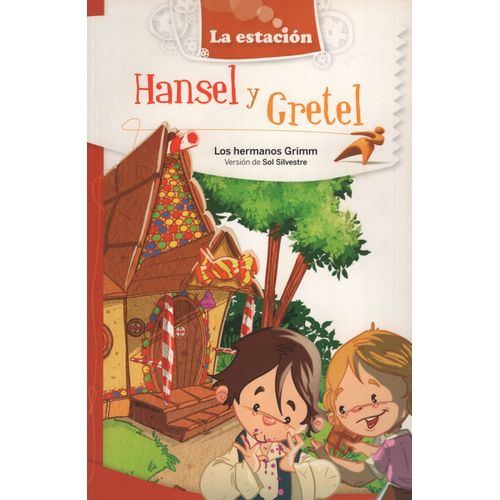 HANSEL Y GRETEL - LA ESTACION