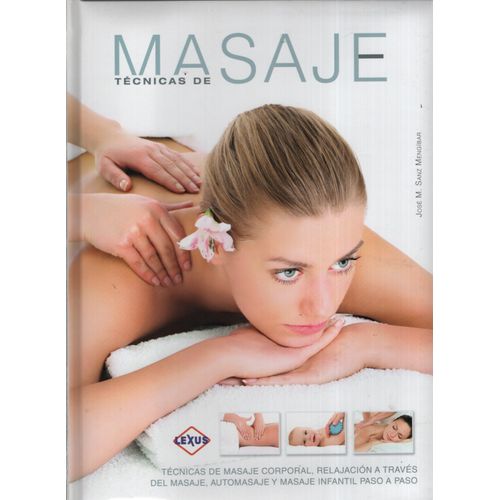 TECNICAS DE MASAJES - CORPORAL, RELAJACION A TRAVES DEL MASA