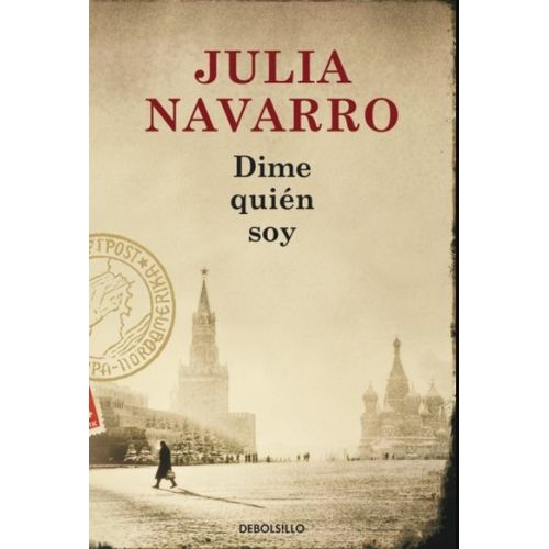 DIME QUIEN SOY - JULIA NAVARRO