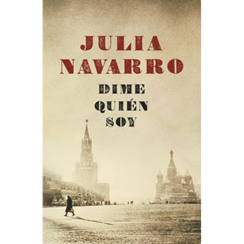 DIME QUIEN SOY - JULIA NAVARRO