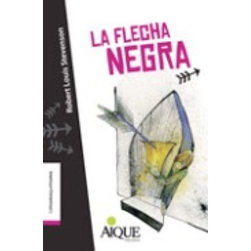 LA FLECHA NEGRA - LATRAMAQUETRAMA