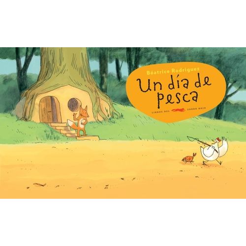 UN DIA DE PESCA - BEATRICE RODRIGUEZ