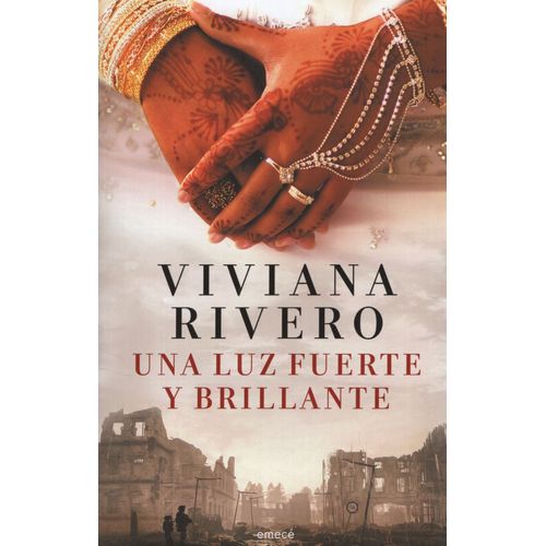 LIBRO UNA LUZ FUERTE Y BRILLANTE - VIVIANA RIVERO