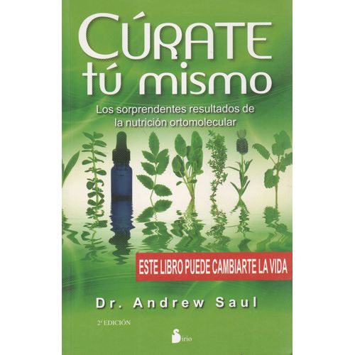 CURATE A TI MISMO - LOS SORPRENDENTES RESULTADOS DE LA NUTRI