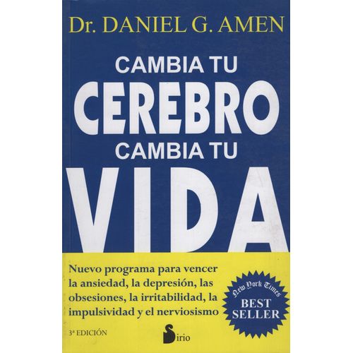 LIBRO CAMBIA TU CEREBRO, CAMBIA TU VIDA - DR. DANIEL AMEN