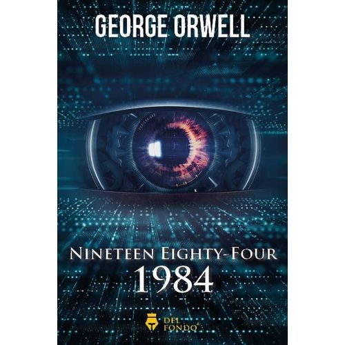 LIBRO 1984 - NINETEEN EIGHTY-FOUR ( EN INGLES) - ORWELL, GEO
