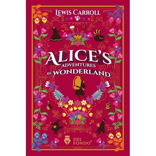 ALICE'S ADVENTURES IN WONDERLAND - LEWIS CARROLL
