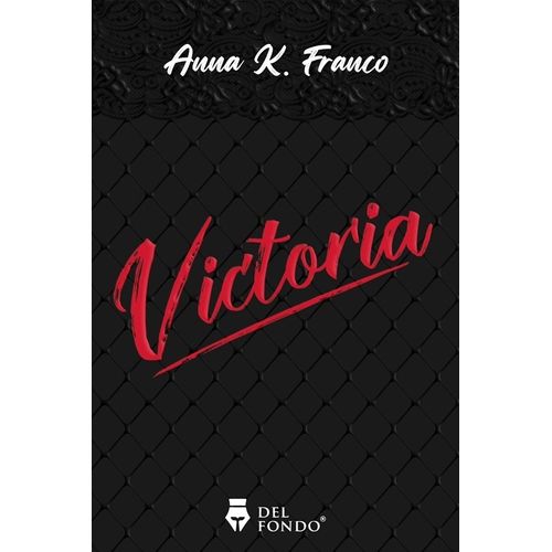 VICTORIA - ANNA K. ANNA K.