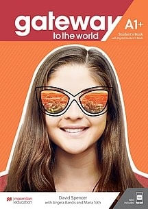 GATEWAY TO THE WORLD A1+ - STUDENT'S BOOK + STUDENT'S BOOK A
