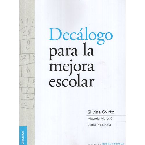 DECALOGO PARA LA MEJORA ESCOLAR - SILVINA GVIRTZ